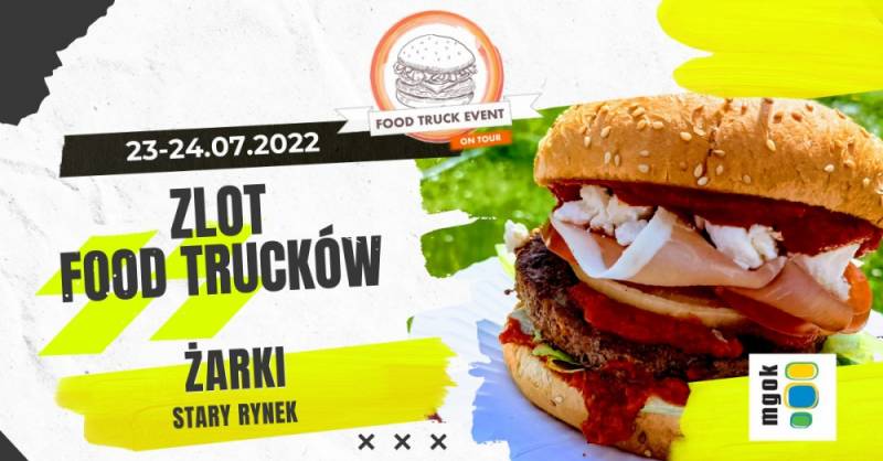 : Food Trucki w  Żarkach 23.-24.07.2022