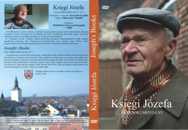 Okładka filmu pt. Księgi Józefa. Autorem filmu był Krzysztof Zygalski, a głównym bohaterem żarczanin Józef Morawiec. 